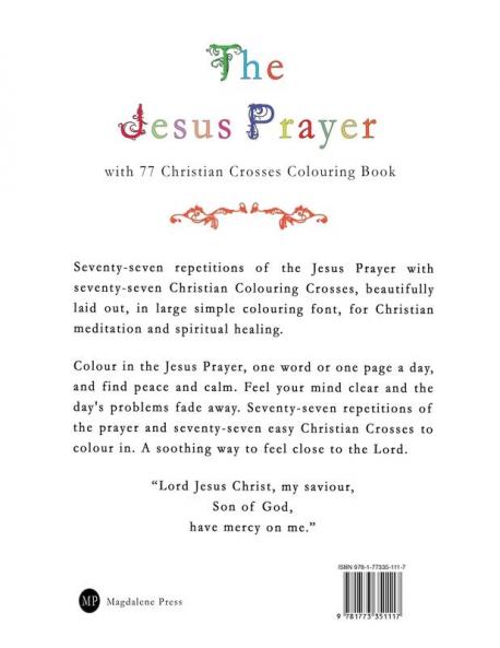 The Jesus Prayer with 77 Christian Crosses Colouring Book: For Christian Meditation and Spiritual Healing