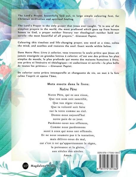 The Lord's Prayer in French Colouring Book - Notre Père: Livre à colorier: Les mots intemporels de la seule prière qui nous a été donnée par Jésus Christ lui-même