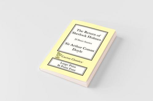 The Return of Sherlock Holmes (Cactus Classics Large Print)
