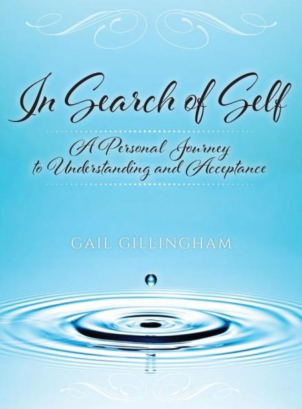 In Search of Self: A Personal Journey to Understanding and Acceptance