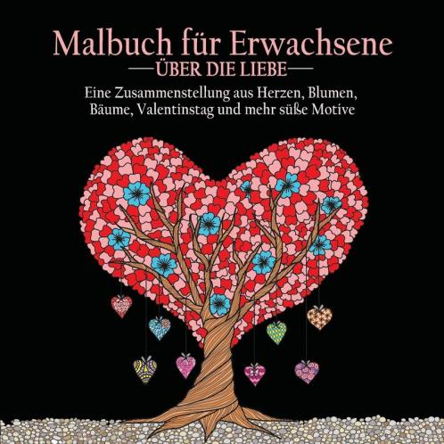 Malbuch fur Erwachsene uber die Liebe
