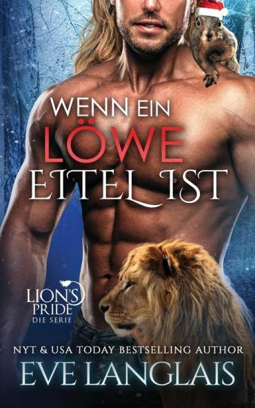Wenn Ein Löwe Eitel Ist (Lion'S Pride 14) (German Edition)