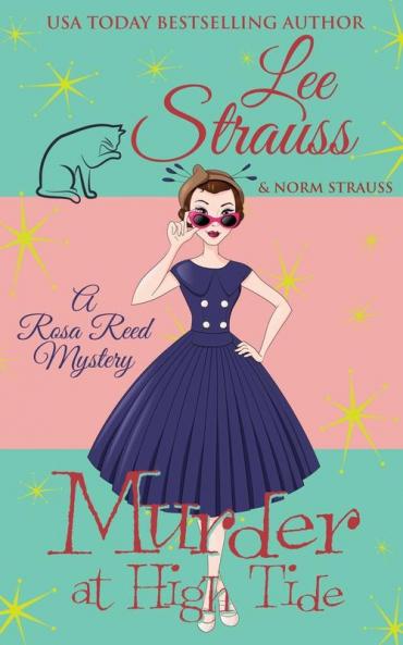 Murder at High Tide: a 1950s cozy historical mystery (A Rosa Reed Mystery)