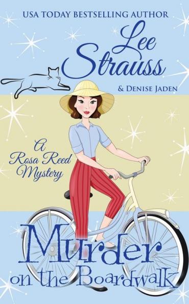 Murder on the Boardwalk: a 1950s cozy historical mystery: 2 (A Rosa Reed Mystery)
