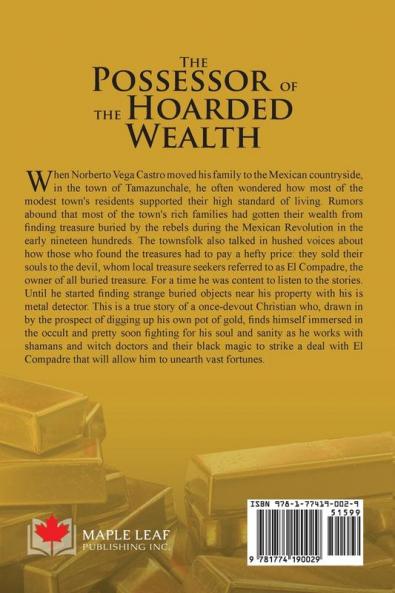 The Possessor of the Hoarded Wealth