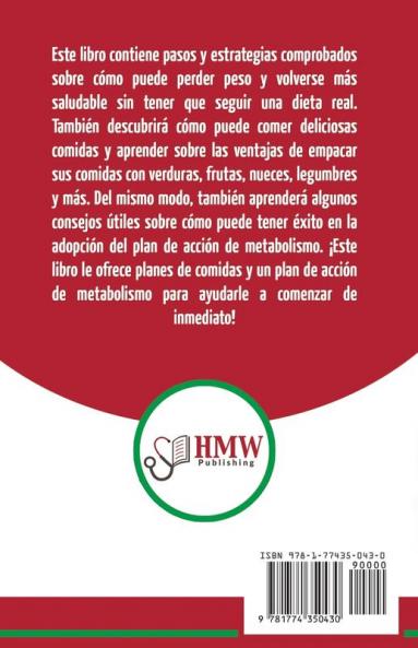 Plan de metabolismo: Recetas de dieta para principiantes Guía para restaurar su energía y acelerar su metabolismo para perder peso (Libro en español / Metabolism Plan Spanish Book) (Spanish Edition)