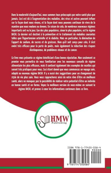 Régime Dash: Guide de régime pour les débutants pour réduire la pression artérielle l'hypertension et des recettes éprouvées pour la perte de poids (Livre en Français / Régime Dash French Book)