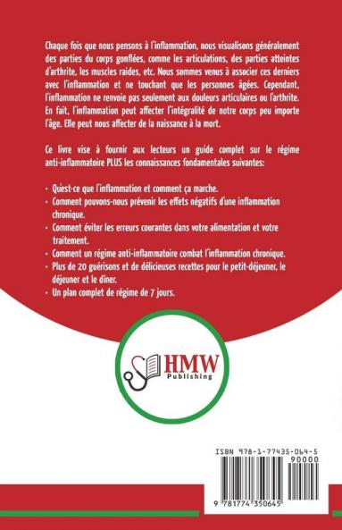 Les Anti-Inflammatoires Naturels: Guide du débutant Diète et Recettes pour Guérir traiter le système immunitaire et soulager la douleur naturellement ... Diet French Book) (French Edition)