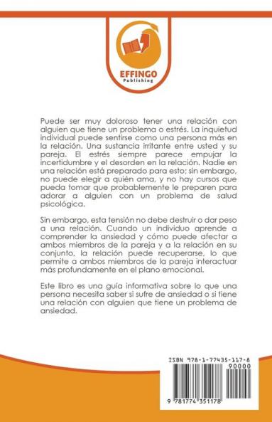 Ansiedad en las relaciones: Cómo lidiar con los pensamientos negativos los celos el apego la inseguridad reducir los conflictos y reconectarse con su pareja