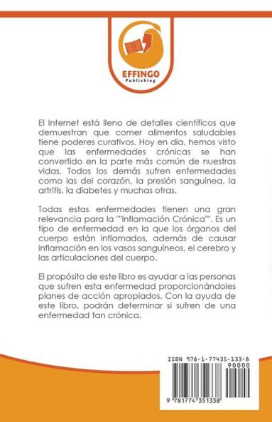 Dieta Anti-inflamatoria: 50 Recetas Naturales Para Aliviar El Dolor Curar La Enfermedad Inflamatoria Restaurar Su Sistema Inmunológico (Libro En Español / Anti-inflammatory Diet Spanish Book)