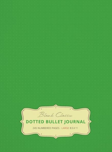 Large 8.5 x 11 Dotted Bullet Journal (Spring Green #15) Hardcover - 245 Numbered Pages