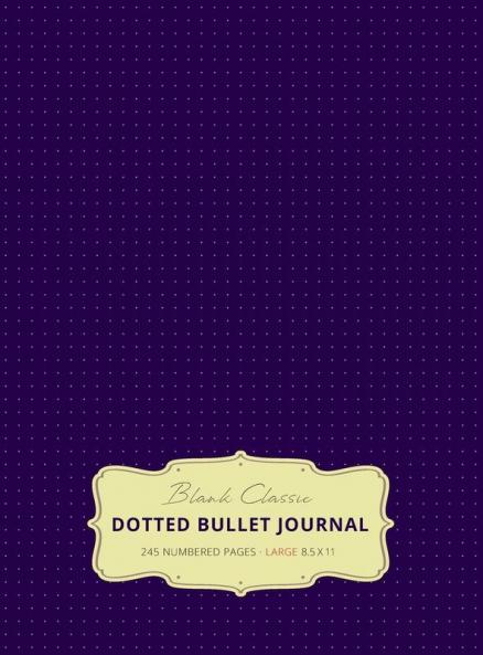 Large 8.5 x 11 Dotted Bullet Journal (Eggplant #11) Hardcover - 245 Numbered Pages