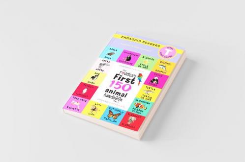 The Toddler's First 150 Animal Handbook