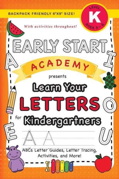 Early Start Academy Learn Your Letters for Kindergartners