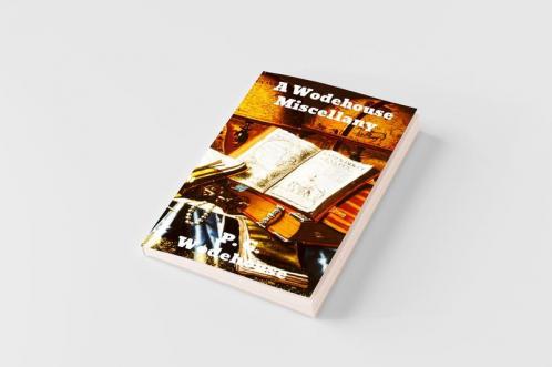 A Wodehouse Miscellany