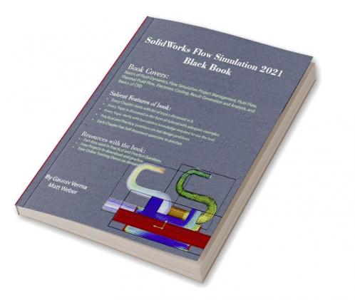 SolidWorks Flow Simulation 2021 Black Book