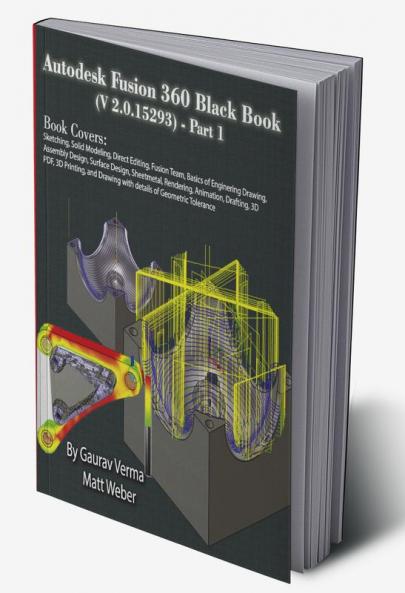Autodesk Fusion 360 Black Book (V 2.0.15293) - Part 1