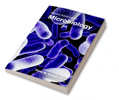 Recent Advances in Microbiology