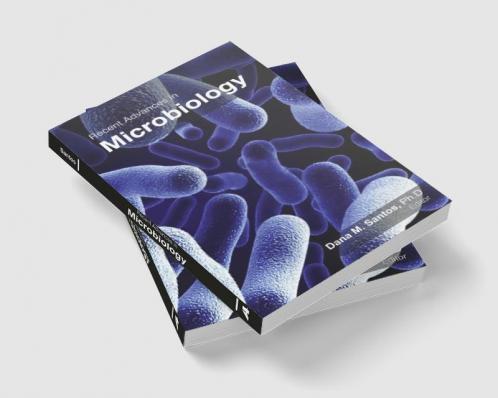 Recent Advances in Microbiology