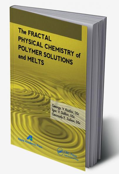 Fractal Physical Chemistry of Polymer Solutions and Melts