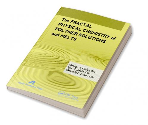 Fractal Physical Chemistry of Polymer Solutions and Melts