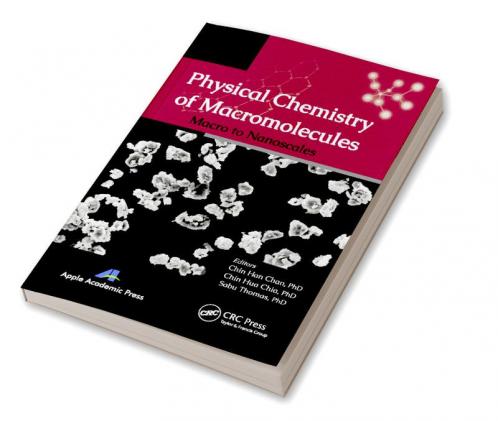 Physical Chemistry of Macromolecules