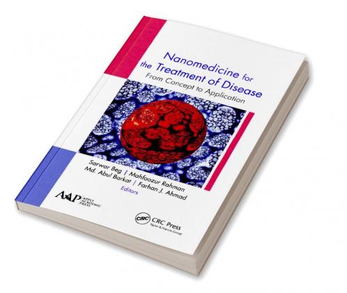 Nanomedicine for the Treatment of Disease
