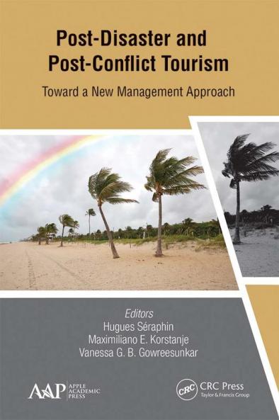 Post-Disaster and Post-Conflict Tourism