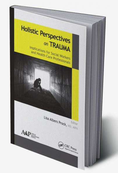 Holistic Perspectives on Trauma