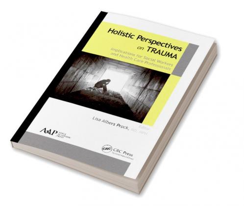Holistic Perspectives on Trauma