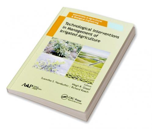 Technological Interventions in Management of Irrigated Agriculture