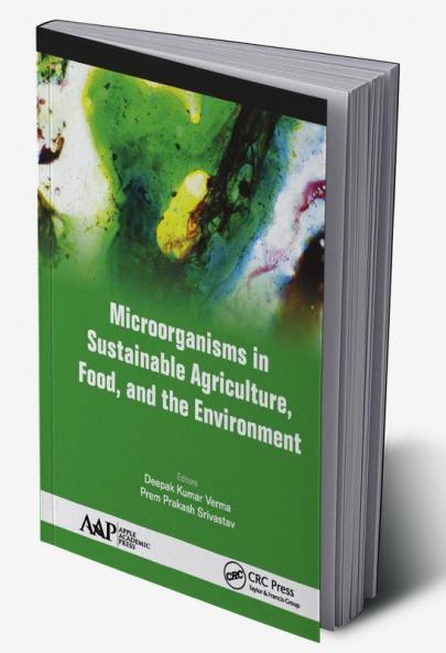 Microorganisms in Sustainable Agriculture Food and the Environment