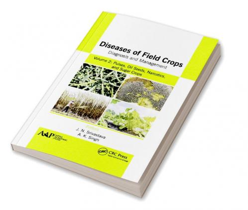 Diseases of Field Crops Diagnosis and Management