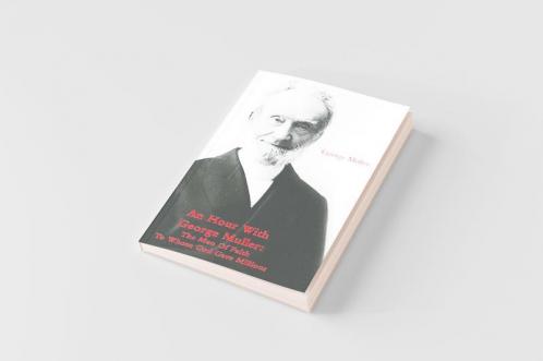 An Hour With George Muller