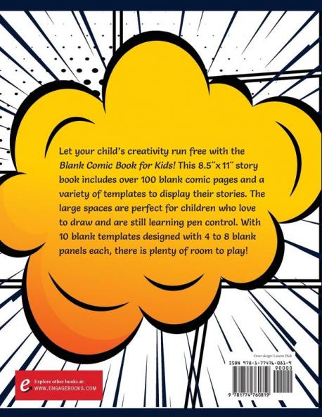 Blank Comic Book for Kids (Ages 4-8 8-12): (Over 100 Pages) Draw Your Own Comics with a Variety of Blank Templates!
