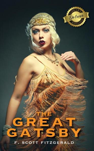 The Great Gatsby (Deluxe Library Edition)