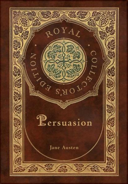 Persuasion (Royal Collector's Edition) (Case Laminate Hardcover with Jacket)
