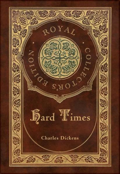 Hard Times (Royal Collector's Edition) (Case Laminate Hardcover with Jacket)