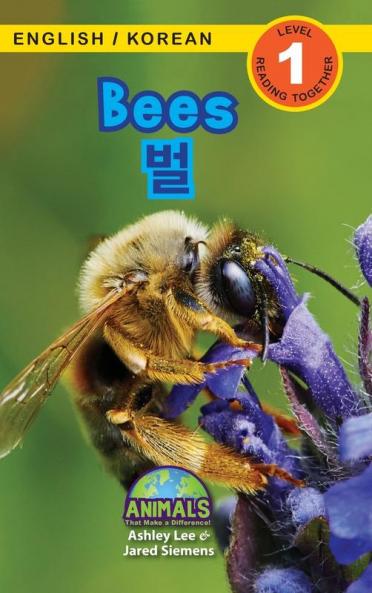 Bees / 벌: Bilingual (English / Korean) (영어 / 한국어) Animals That Make a Difference!