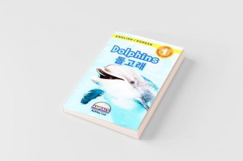 Dolphins / 돌고래: Bilingual (English / Korean) (영어 / 한국어) Animals That Make a Difference!