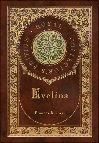 Evelina (Royal Collector's Edition) (Case Laminate Hardcover with Jacket)