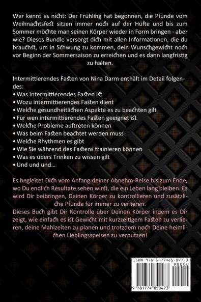 Intermittierendes Fasten: Mit Kurzzeitfasten Schnell Und Gesund Abnehmen (Sowie Schnell Und Gesund Abnehmen Durch Intermittierendes Fasten)