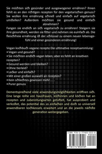 Vegan Kochbuch: Leckere Und Vegane Fitness Rezepte Für Den Muskelaufbau Und Die Richtige Bodybuilding Ernährung (Leckere Und Gesunde Rezepte Für Eine Abwechslungsreiche Fleischlose Ernährung)