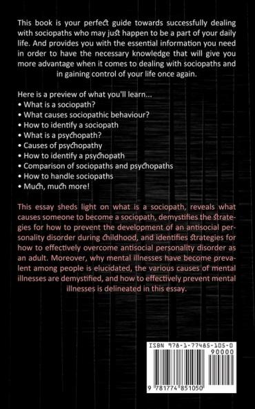 Sociopath: The Ultimate Guide to Sociopathy Psychopathy and Narcissism (Learn How to Deal With a Sociopath and Free Yourself From Emotionally Abusive Relationships!)
