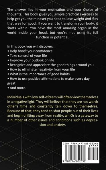 Self Esteem: Boost Your Confidence and Improve Your Self-esteem (The Beginners Guide to Build and Increase Your Confidence and Improve Your Social Skills)
