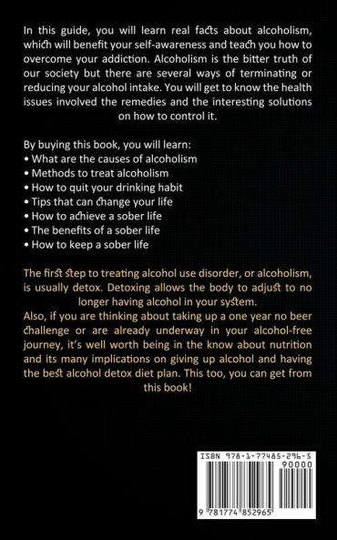 Alcohol Recovery: A Complete Recovery Guide for the Addicted to Alcohol (Learn How to Regain Self-awareness to Change Your Alcoholic Habits)