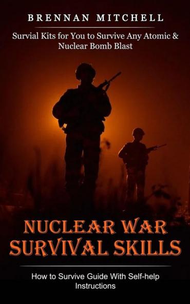 Nuclear War Survival Skills