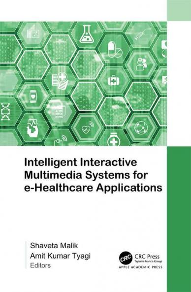 Intelligent Interactive Multimedia Systems for e-Healthcare Applications