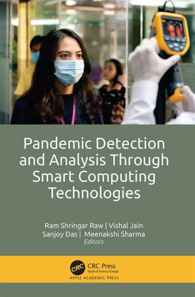 Pandemic Detection and Analysis Through Smart Computing Technologies