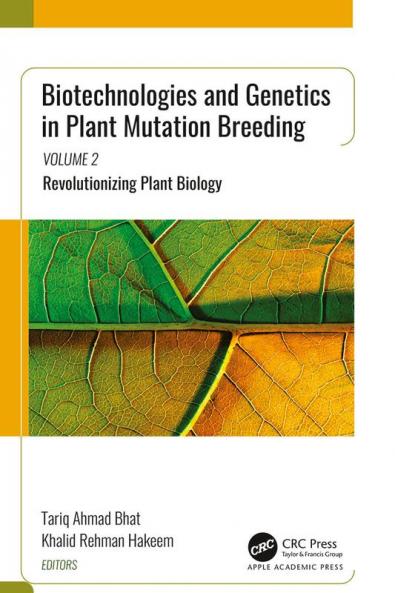 Biotechnologies and Genetics in Plant Mutation Breeding